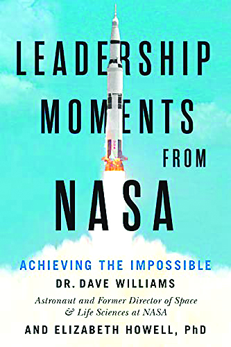 Leadership Moments from NASA: Achieving the Impossible